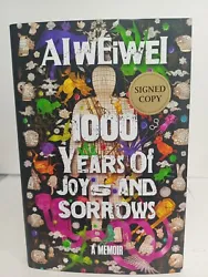 Ai Weiwei Signed Book 1000 Years Of Joys And Sorrows Memoir Chinese Artist. Condition is Like New. Shipped with USPS...