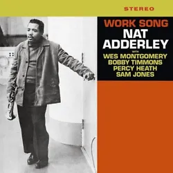 1960s Work Song finds cornetist Nat Adderley at his artistic peak with this bluesy, hard-bop gem. Critics throughout...