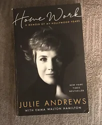 Home Work, A Memoir Of My Hollywood Years, By Julie Andrews With Emma Walton. Soft cover. Includes photographs. 316...
