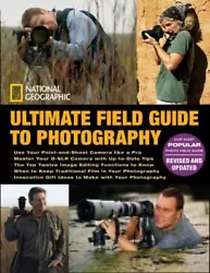 Ultimate Field Guide to Photographyby National GeographicMay have limited writing in cover pages. Pages are unmarked. ~...