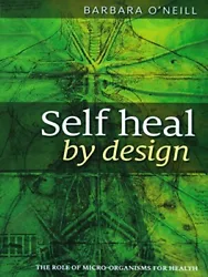 Barbara ONeill Self Heal By Design.