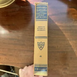 Harvard Classics Five Foot Shelf of Books #43 American Historical Documents. Very good condition! Harvard classics five...