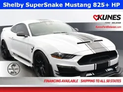 2022 Ford Mustang Shelby SuperSnake 825+ HP 5.0L V8 Ti-VCT RWD 6-Speed Manual 2D Coupe. -SHELBY PERFORMANCE PROGRAM...