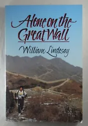 Alone on the Great Wall. Golden, Colorado: Fulcrum Publishing, 1991. Text is unmarked.