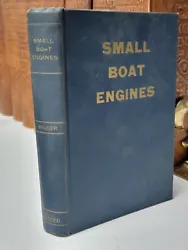 Small Boat Engines (1942) Conrad Miller Operation Care Of Small Marine.