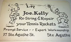 Advertising: Joe Kelly - Tennis Racket Repair. 