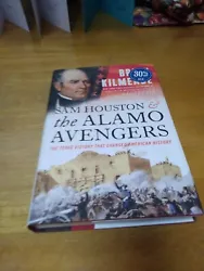 Sam Houston and the Alamo Avengers: The Texas Victory That Changed Americ -nice.