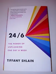 24/6: The Power of Unplugging One Day a Week. Tiffany Shlain NEW. Condition is 