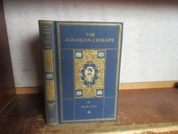 Here is a very interesting and hard to find copy of “The Agrarian Crusade. A great book for any collection!