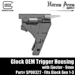 Manufacturer Sku: SP00322. Type: Trigger Housing with 9mm Ejector. Manufacturer: Glock. For Gun Make: Glock.