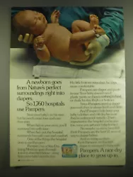 This is a 1973 ad for a Pampers Diapers! The caption for this ad is A newborn goes from Natures perfect surroundings...