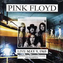 Titre: Live at Old Refectory, Southampton University, Southampton: May 9, 1969. Artiste: Pink Floyd. Format: Vinyl. 1-5...