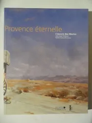 Provence éternelle - lœuvre des MARTIN. 5 - 10 kg ____________8 EUR _______10 EUR...
