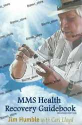 BRAND NEW! - MMS Health Recovery Guidebook by Jim Humble 2019 Edition. Book is in English.
