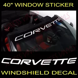Chevrolet Corvette Windshield Vinyl Decal Sticker. This decal look great on the interior and exterior. THERE IS AIR...
