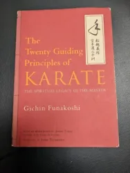 By Gichin Funakoshi. The Twenty Guiding Principles Of Karate.