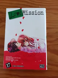 Love mission n°17. Le manga est en français, édition pika.