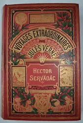 Hector Servadac. Jules VERNE Les Voyages extraordinaires Collection Hetzel, édition Hachette 1916.