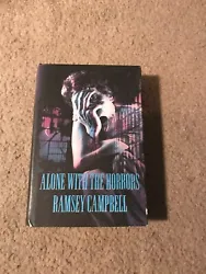 Alone With the Horrors: The Great Short Fiction of Ramsey Campbell 1st. Shipped Using USPS Media Mail.