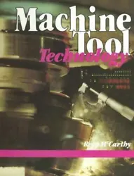 Machine Tool Technologyby Repp, Victor E.; McCarthy, Williard J.Pages can have notes/highlighting. Spine may show signs...