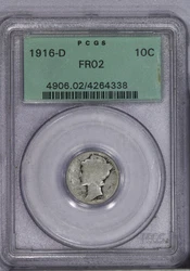 1916-D Mercury Dime 10c PCGS FR02 FA02 OGH Old Green Holder!