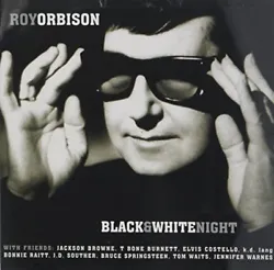 Artist: Roy Orbison. Title: Black & White Night. Dream Baby (How Long Must I Dream). Format: CD. Blue Bayou. Go, Go, Go...
