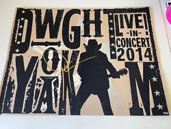 Dwight Yoakam Live In Concert 2014 Poster Autographed #960.