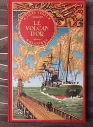 Le Volcan dor. Jules VERNE. ATLAS collection LÉdition de luxe.