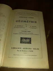 Livre scolaire ancien GÉOMÉTRIE 3° année Armand Colin 1911.  Collection Julien Boitel   387 pages  Bon état...
