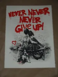 Up for sale is arare 2020 silkscreen art print by artist Mr. Brainwash titledDont Give Up. The printis signed and...