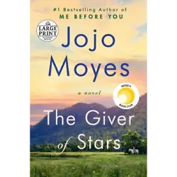 Moyes, Jojo. The Giver of Stars: A Novel (Random House Large Print). Publisher: Random House Large Print Oct 22 2019. A...