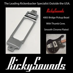 Lunette chromée lisse de luxe - avec anse pour pouce pour Rickenbacker 4001 ou 4003  Basse. Si cela vous gêne,...