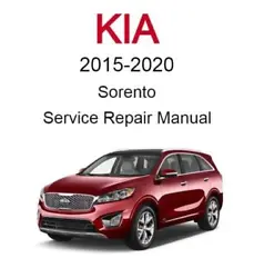 Kia Sorento 2015-2020 Service Repair Manual. ABOUT THE MANUAL & IMPORTANT INFORMATION. The manual contains Repair...