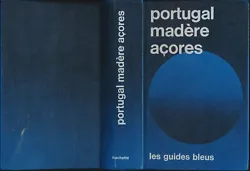 Auteur : BERNARD HENNEQUIN. Éditeur : Hachette. Date de Publication : 1978. Titre : Portugal, Madère, Açores. EN...