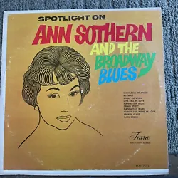 ANN SOUTHERN AMD THE BROADWAY BLUES/Tiara Rec EX/VG- Poly Album Sleeve. SHIPS USPS MEDIA MAILDELIVERED IN GLASSINE...