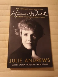 Home Work: A Memoir of My Hollywood Years by Julie Andrews (English) Paperback B.