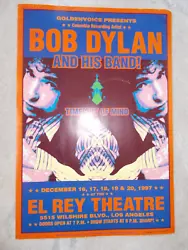 From Bob Dylan comes this original concert poster for his TIME OUT OF MIND Tour from Dec 16th to the 20th At the EL REY...
