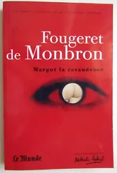 Fougeret de Monbron. Margot la Ravaudeuse. Editions : classiques de la littérature libertine. Noubliez pas de majouter...