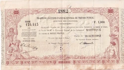 Billet Martinique 1000 Francs - Traite du Trésor Public - Sign. Chazal - 18-10-1882 - Kol.N°45. Billet Martinique...