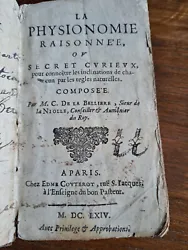 La physionomie raisonnée ou secret curieux par M.C De la BELLIERE, Sieur de la NIOLLE, Conseiller et Aumônier du Roy...